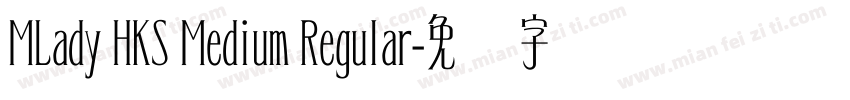 MLady HKS Medium Regular字体转换